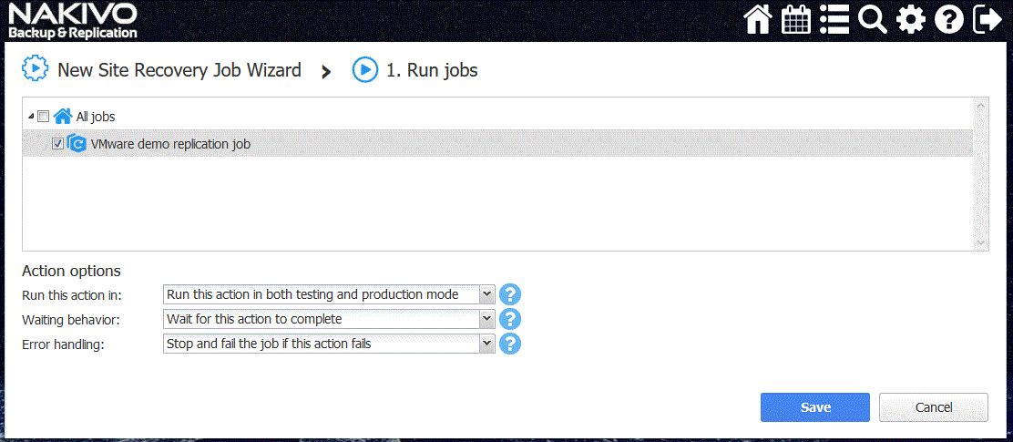 Disaster recovery replication Run Jobs tab of the New Site Recovery Job Wizard1.