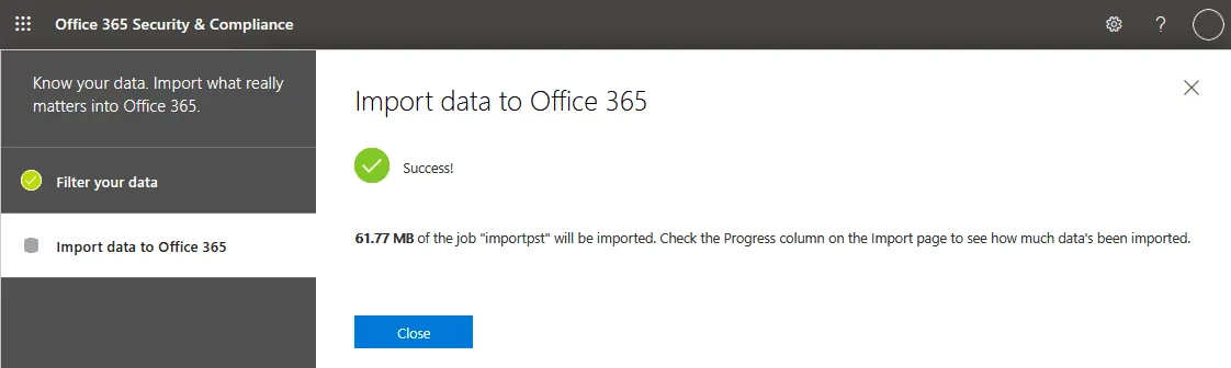 Importing PST into Office 365 can be started