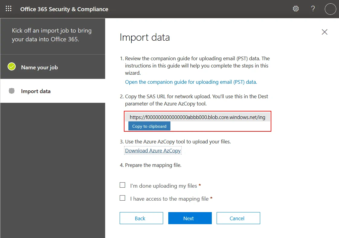 Viewing the SAS URL for network upload for importing PST files to Office 365