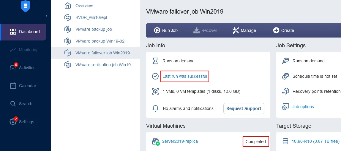 A VM Failover job has been completed successfully