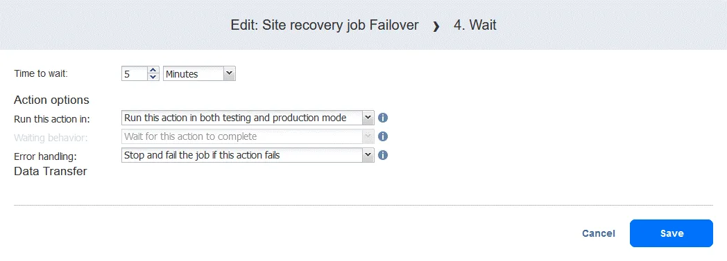 Configuring time to wait and action options